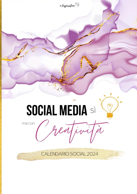 Calendario Social 2024: Social media sì, ma con creatività