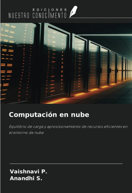 Computación en nube: Equilibrio de carga y aprovisionamiento de recursos eficientes en el entorno de nube