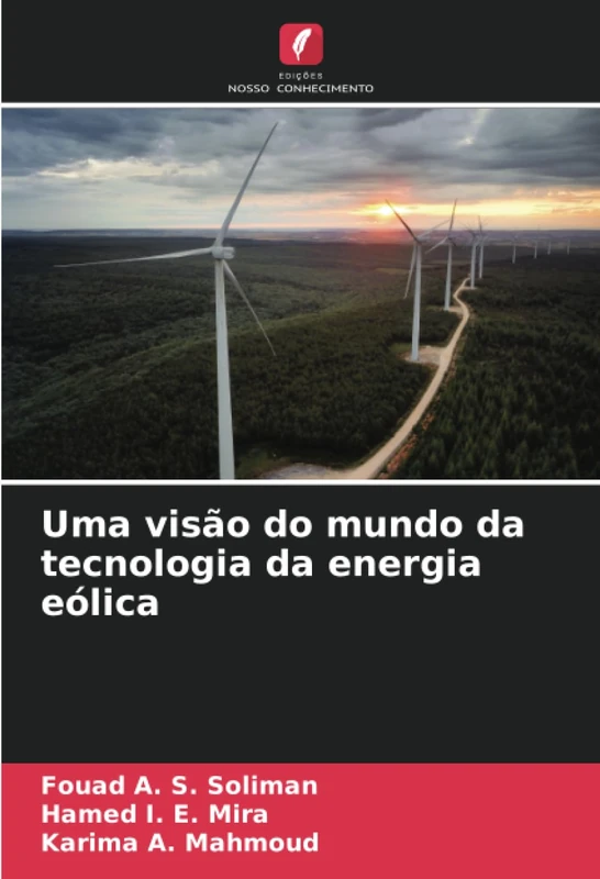 Uma visão do mundo da tecnologia da energia eólica