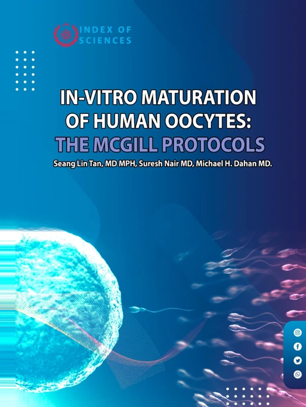 In-vitro Maturation Of Human Oocytes: The Mcgill Protocols