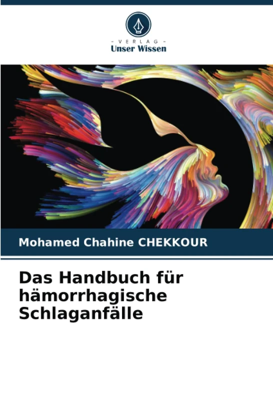 Das Handbuch für hämorrhagische Schlaganfälle