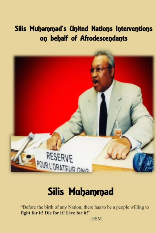 Silis Muhammad’s United Nations Interventions on behalf of Afrodescendants