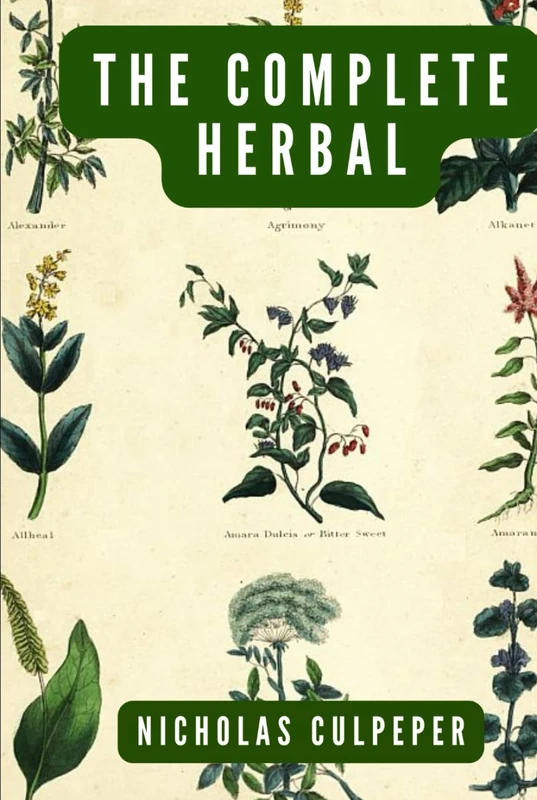 The Complete Herbal: Illustrated Original Edition with 20 Colored Pictures - Image 1