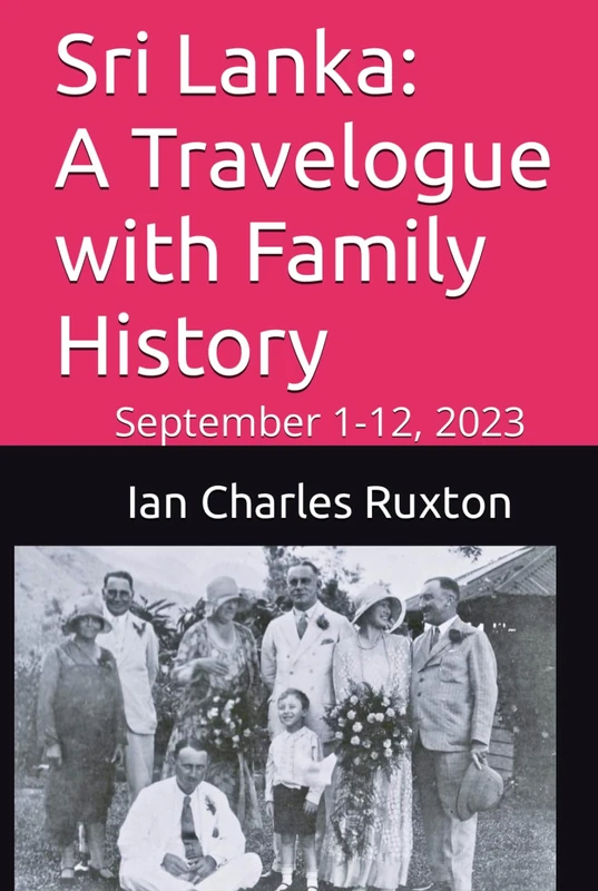 Sri Lanka: A Travelogue with Family History: September 1-12, 2023 - Image 1