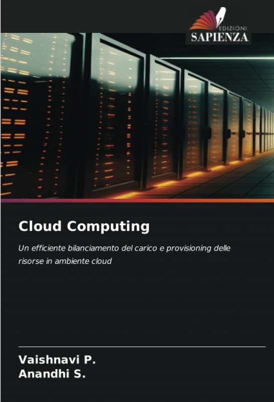 Cloud Computing: Un efficiente bilanciamento del carico e provisioning delle risorse in ambiente cloud