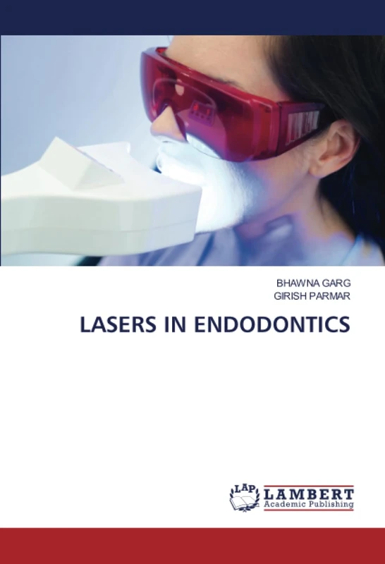 LASERS IN ENDODONTICS