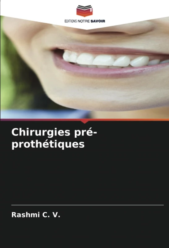 Chirurgies pré-prothétiques
