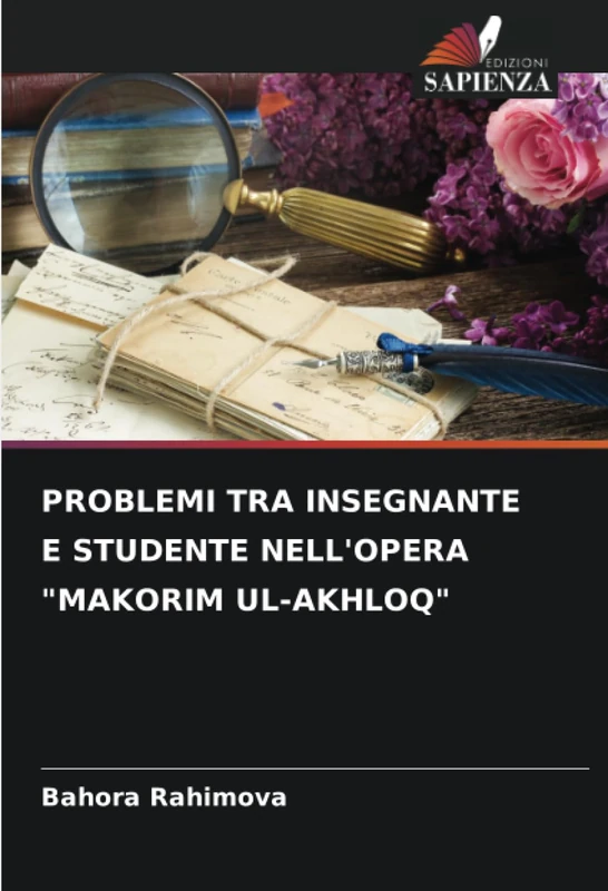 PROBLEMI TRA INSEGNANTE E STUDENTE NELL'OPERA "MAKORIM UL-AKHLOQ"