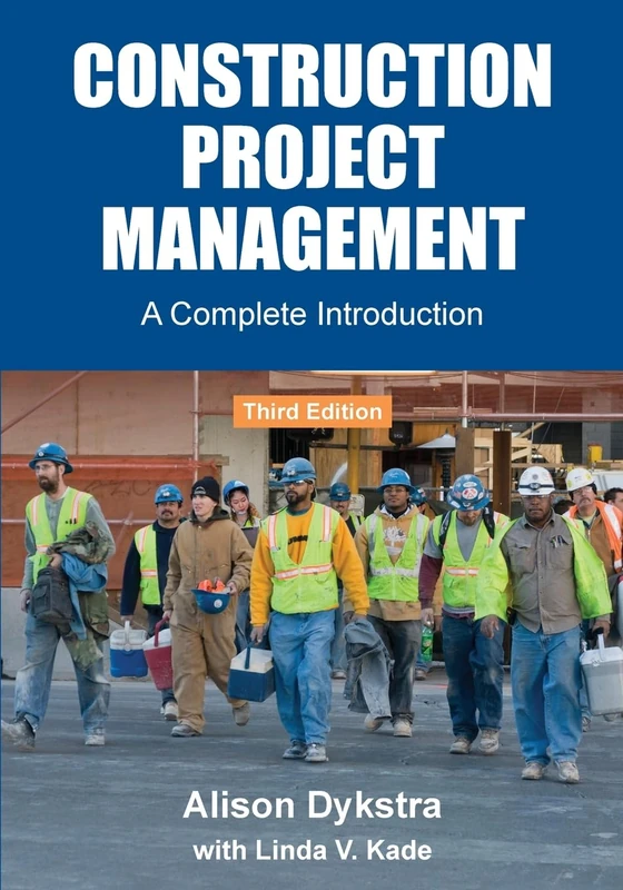 Construction Project Management: A Complete Introduction Book
