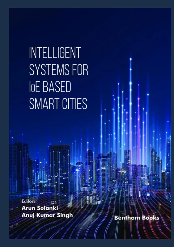 Intelligent Systems for IoE Based Smart Cities