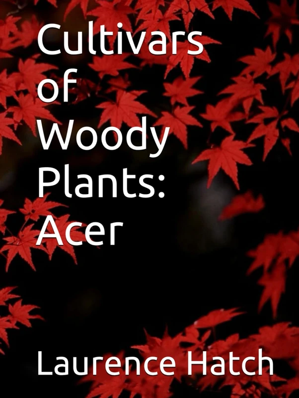 Cultivars of Woody Plants: Acer - Image 1