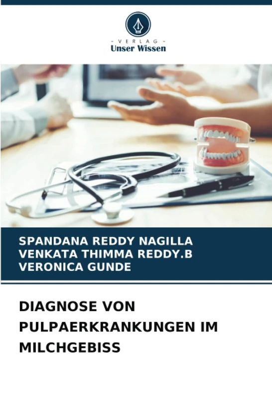 DIAGNOSE VON PULPAERKRANKUNGEN IM MILCHGEBISS