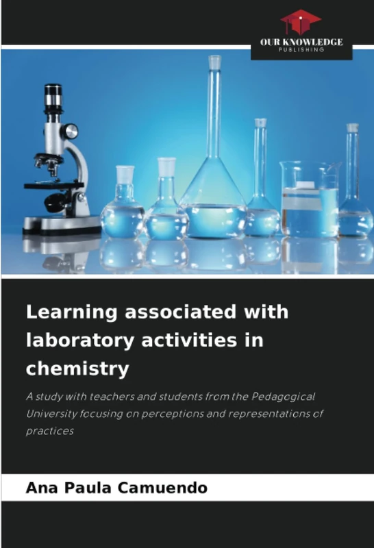 Learning associated with laboratory activities in chemistry: A study with teachers and students from the Pedagogical University focusing on perceptions and representations of practices