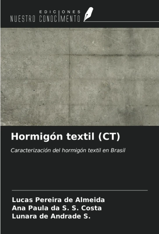 Hormigón textil (CT): Caracterización del hormigón textil en Brasil