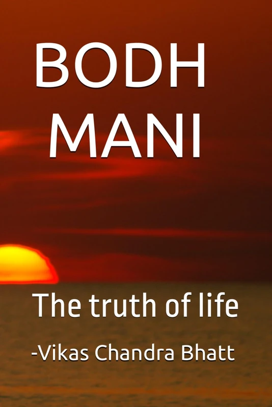 Bodhmani: The truth of life