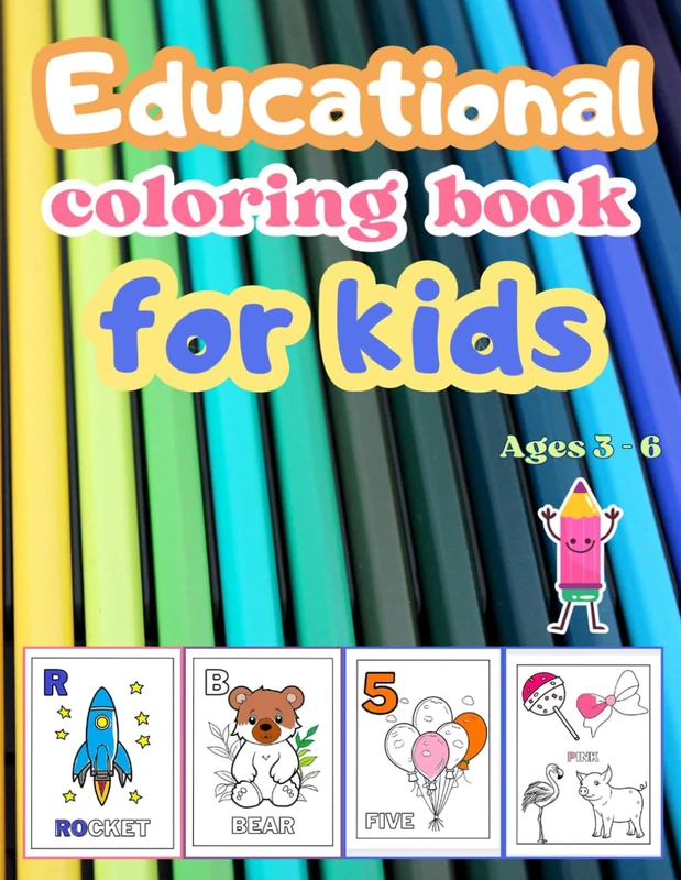 Educational Coloring Book For Kids: To learn letters, numbers and colors