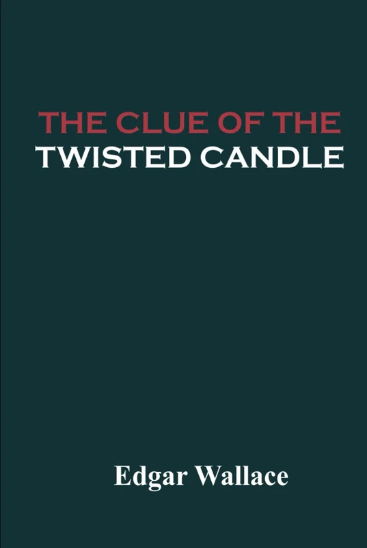 The Clue of the Twisted Candle
