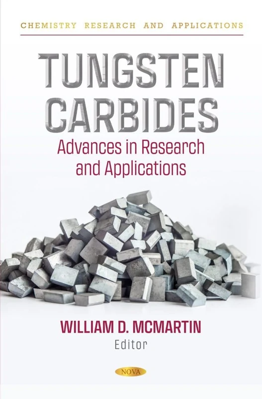 Tungsten Carbides: Advances in Research and Applications (Chemistry Research and Applications Series) - Image 1