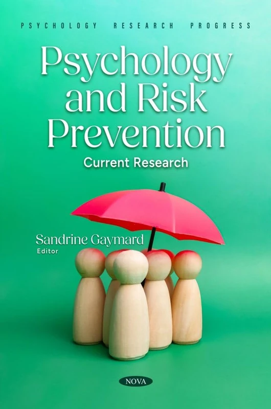 Psychology and Risk Prevention: Current Research (Psychology Research Progress Series)