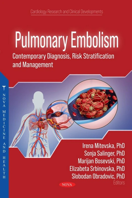 Pulmonary Embolism: Contemporary Diagnosis, Risk Stratification and Management