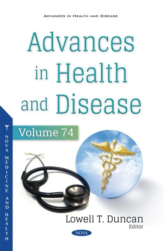 Advances in Health and Disease. Volume 74 (Advances in Health and Disease Series)