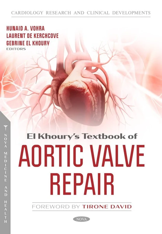 El Khoury’s Textbook of Aortic Valve Repair (Cardiology Research and Clinical Developments Series)