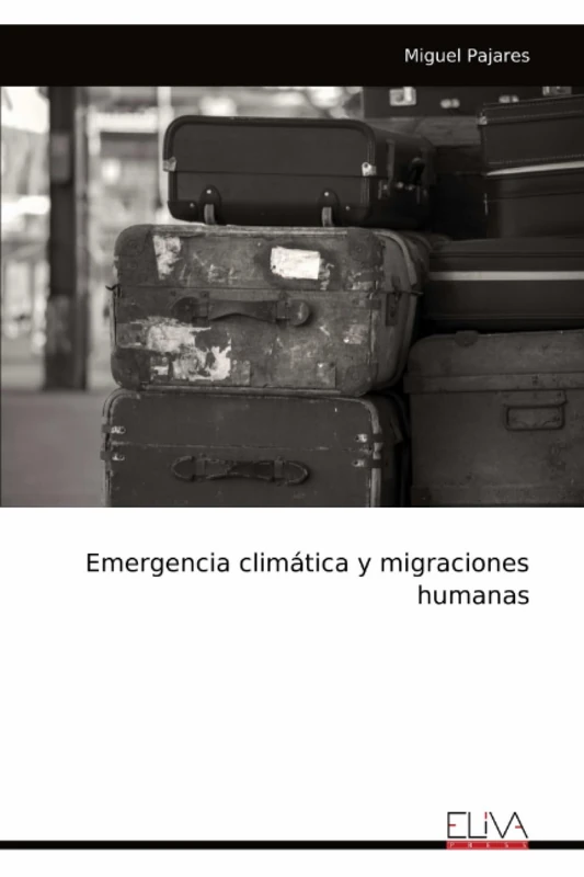 Emergencia climática y migraciones humanas