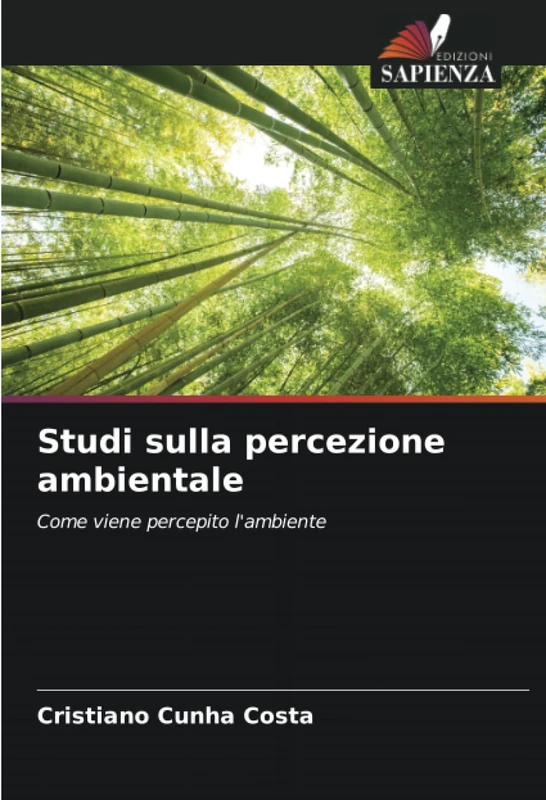 Studi sulla percezione ambientale: Come viene percepito l'ambiente