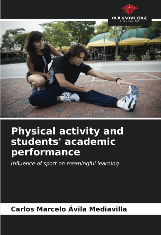 Physical activity and students' academic performance: Influence of sport on meaningful learning