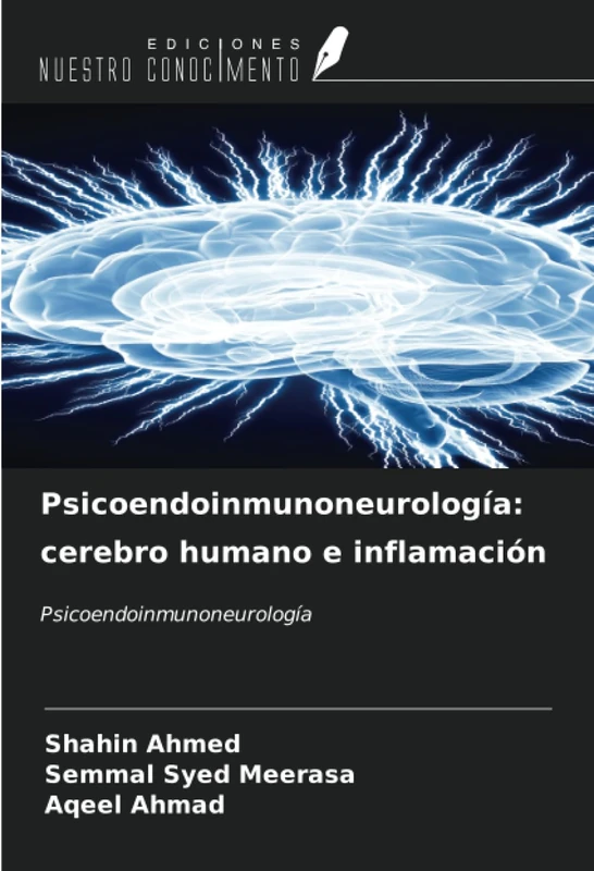 Psicoendoinmunoneurología: cerebro humano e inflamación: Psicoendoinmunoneurología
