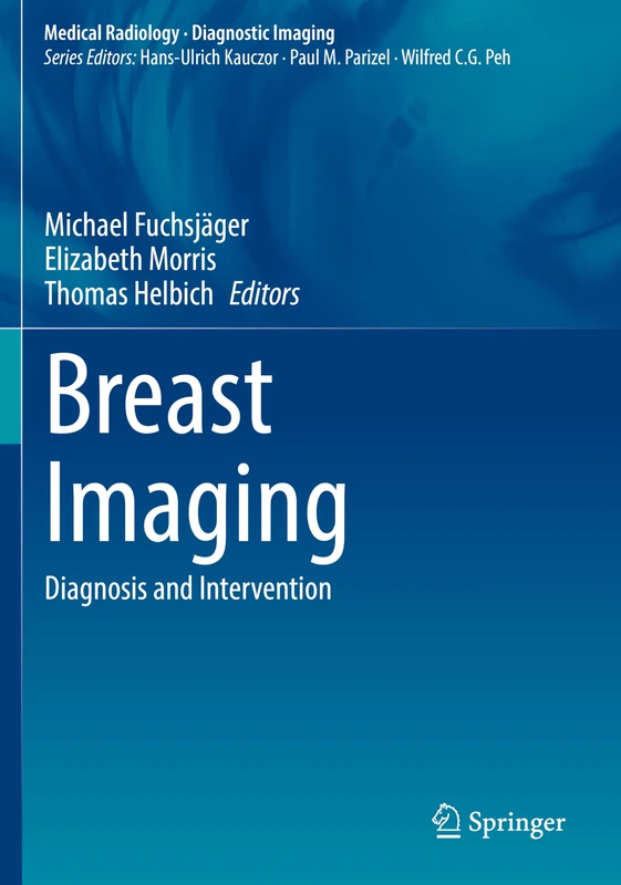 Breast Imaging: Diagnosis and Intervention (Medical Radiology)
