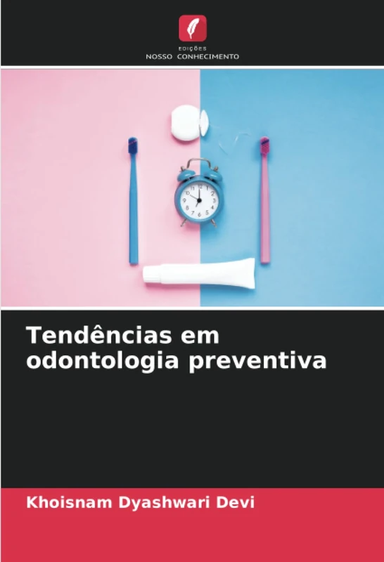 Tendências em odontologia preventiva