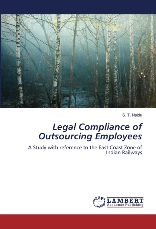 Legal Compliance of Outsourcing Employees: A Study with reference to the East Coast Zone of Indian Railways