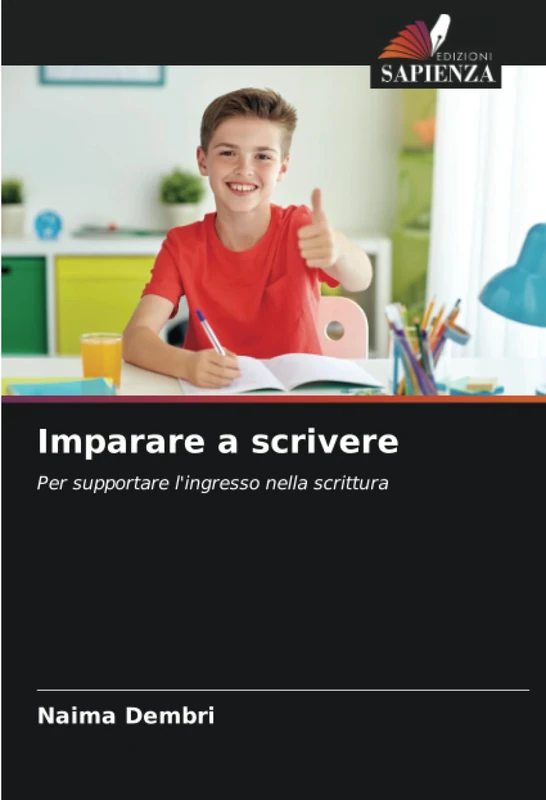Imparare a scrivere: Per supportare l'ingresso nella scrittura