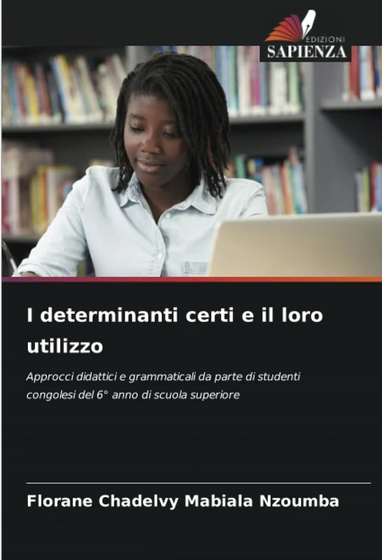 I determinanti certi e il loro utilizzo: Approcci didattici e grammaticali da parte di studenti congolesi del 6° anno di scuola superiore - Image 1