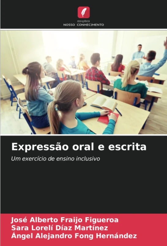 Expressão oral e escrita: Um exercício de ensino inclusivo