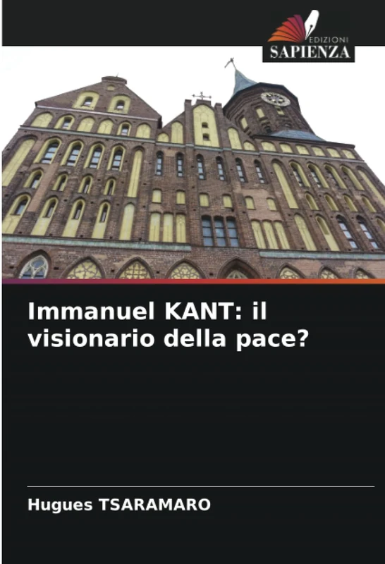 Immanuel KANT: il visionario della pace?
