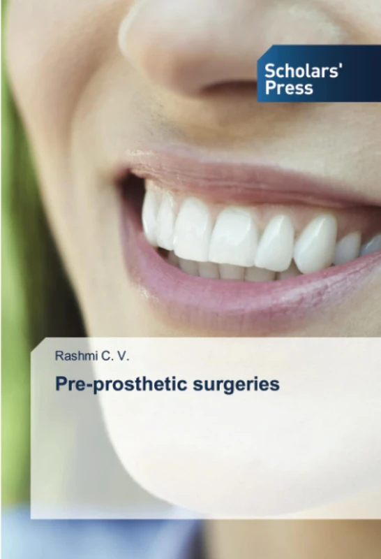 Pre-prosthetic surgeries