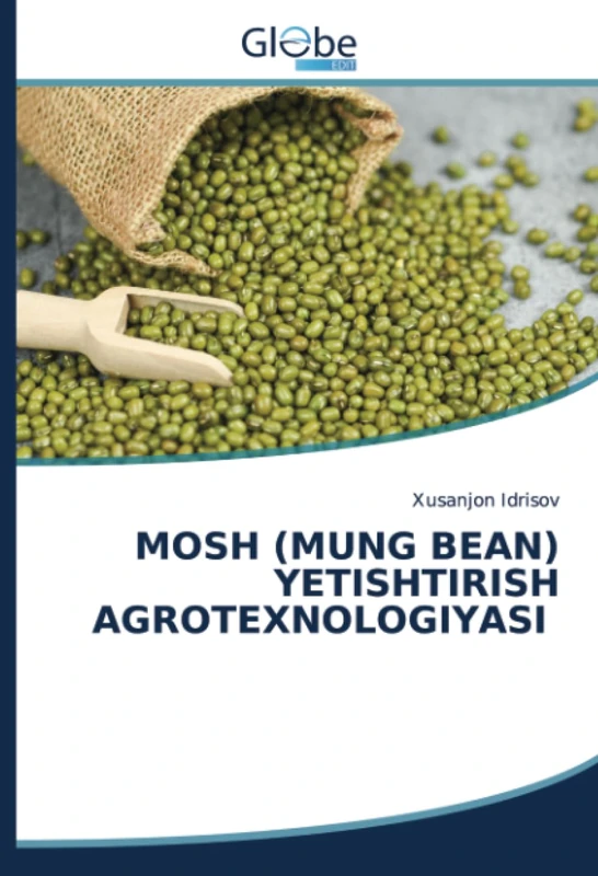 MOSH (MUNG BEAN) YETISHTIRISH AGROTEXNOLOGIYASI