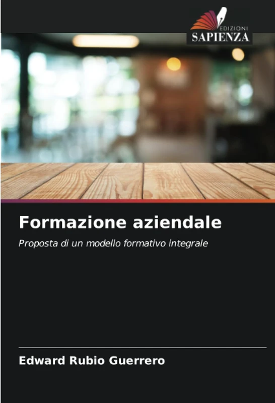 Formazione aziendale: Proposta di un modello formativo integrale