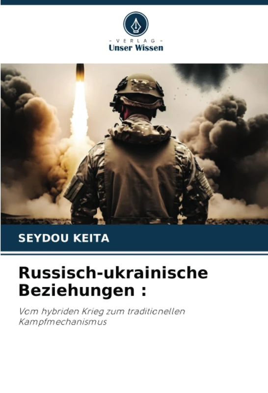Russisch-ukrainische Beziehungen :: Vom hybriden Krieg zum traditionellen Kampfmechanismus