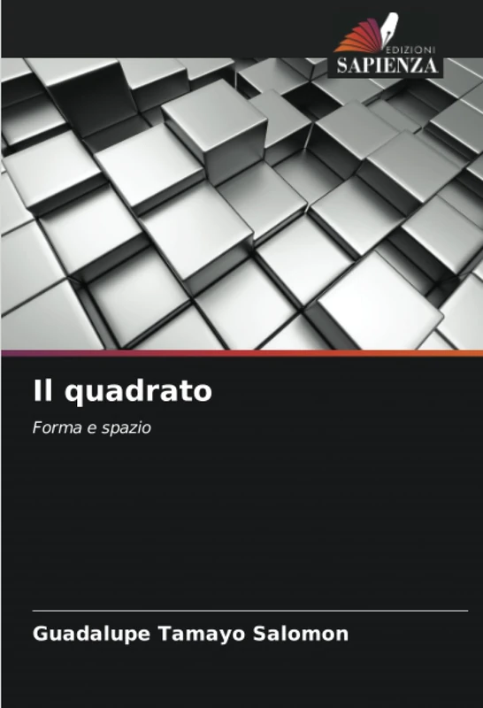 Il quadrato: Forma e spazio