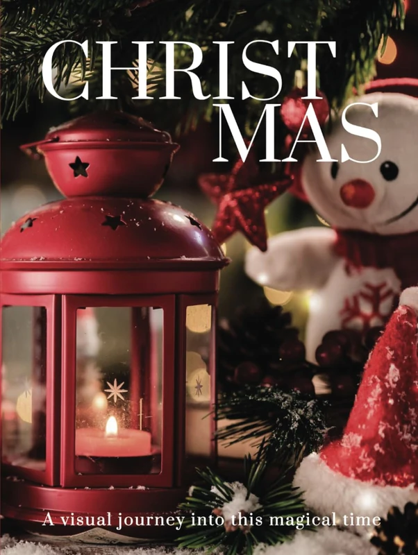 CHRISTMAS: A visual journey into this magical time (THE COFFEE TABLE BOOKS)