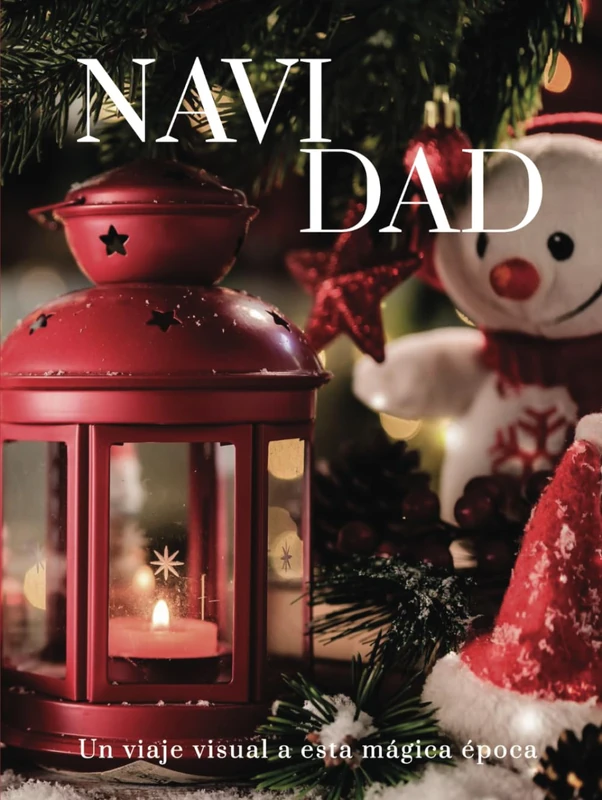 NAVIDAD: Un viaje visual a esta mágica época (THE COFFEE TABLE BOOKS)