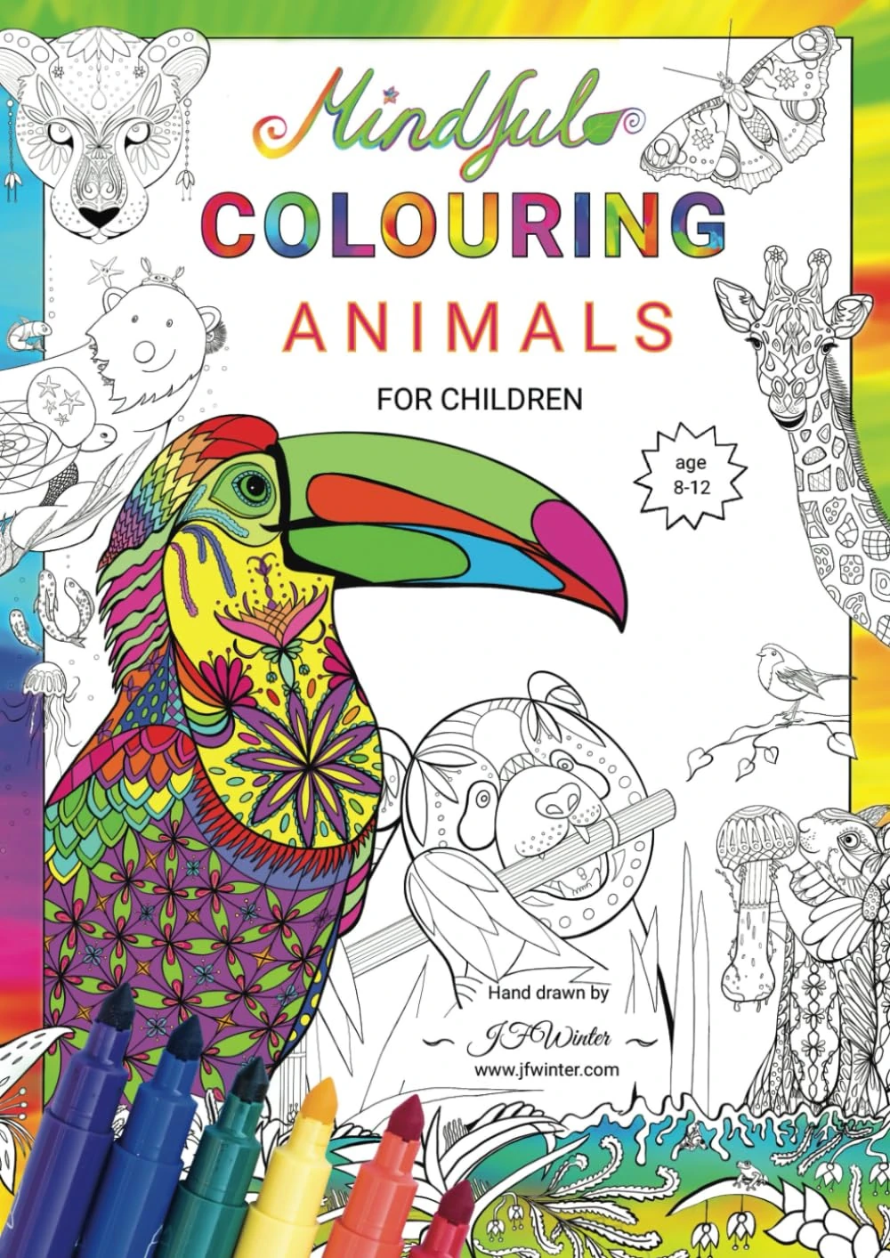 Mindful Colouring Animals for Children: Mindfulness for kids age 8-12 with joyful, relaxing and fun designs