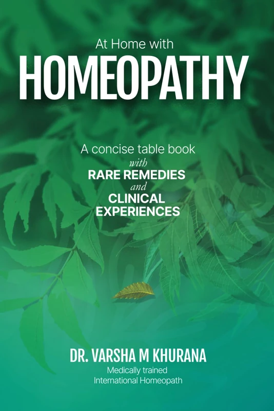 At Home with Homeopathy: A concise table book with rare remedies and clinical experiences