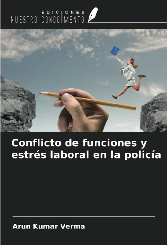 Conflicto de funciones y estrés laboral en la policía
