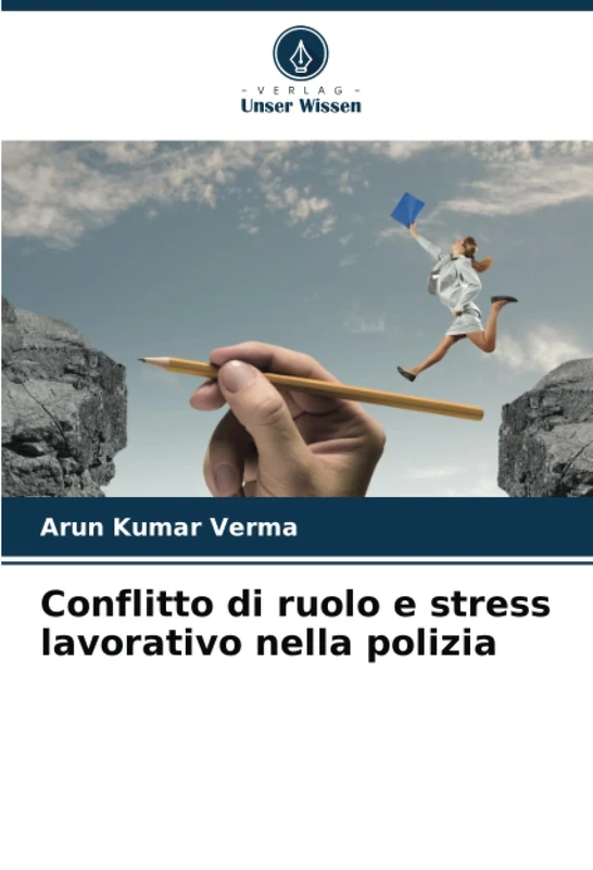 Conflitto di ruolo e stress lavorativo nella polizia