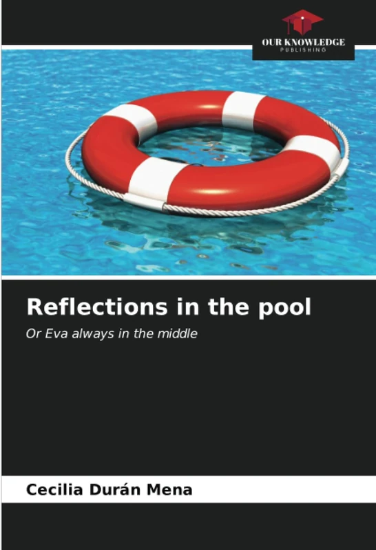 Reflections in the pool: Or Eva always in the middle