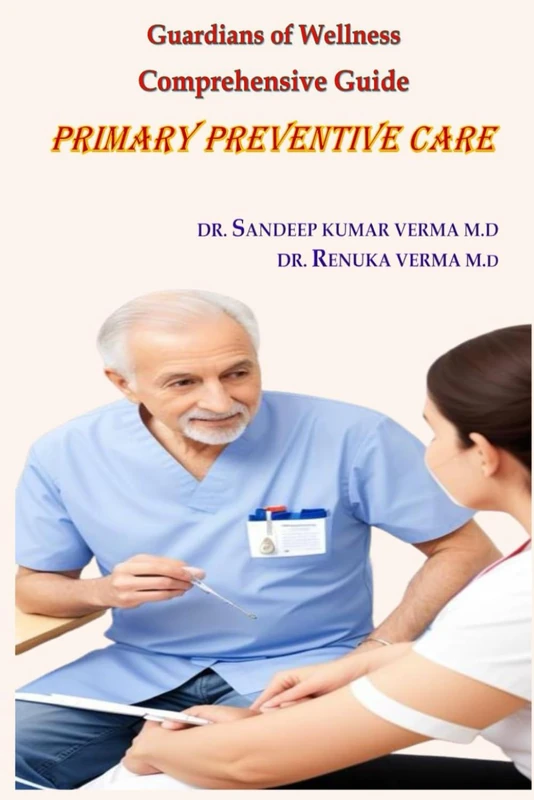 Guardians of Wellness - A Comprehensive Guide to Primary Care